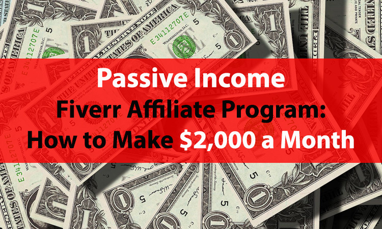 How to Make Money with Fiverr Affiliate Program